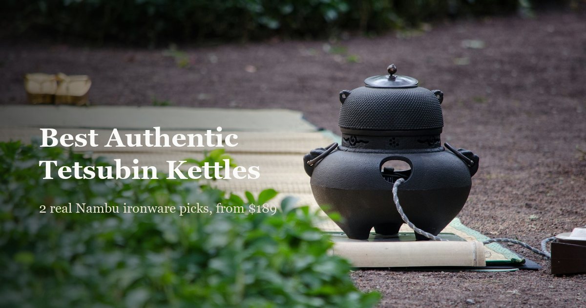 Best Japanese Tetsubin Kettles: Actually Made in Japan?