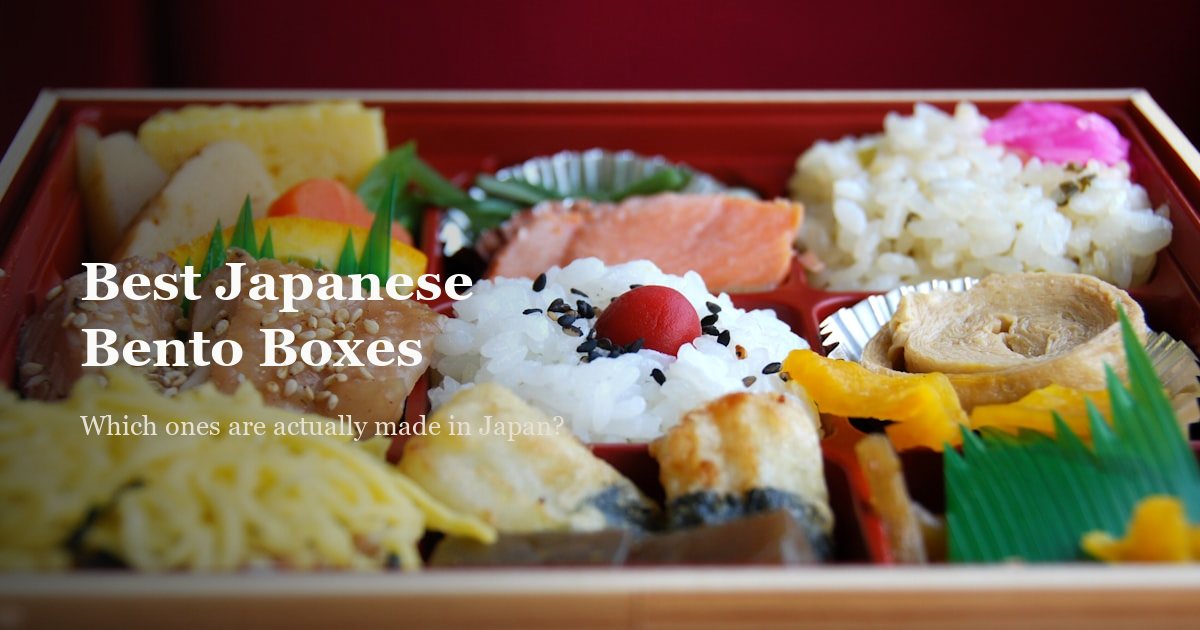 Best Japanese Bento Boxes: Actually Made in Japan?