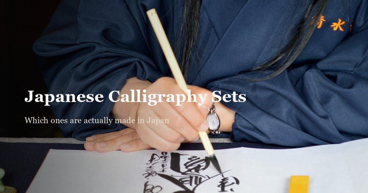 Best Japanese Calligraphy Sets: Actually Made in Japan?