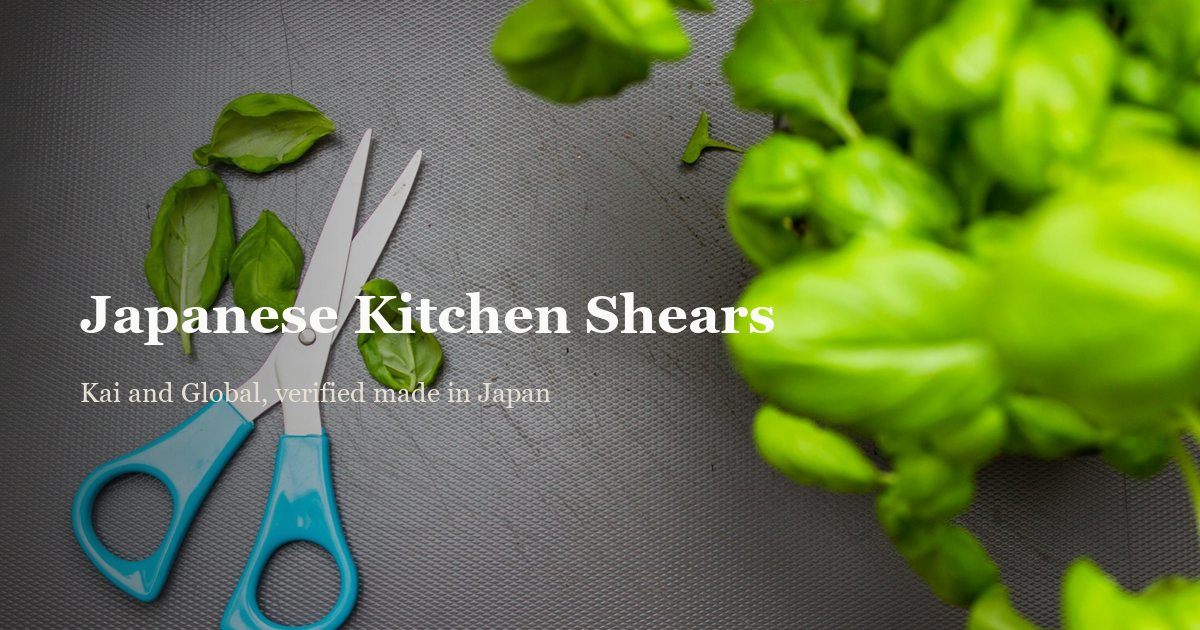 Best Japanese Kitchen Shears: Actually Made in Japan?