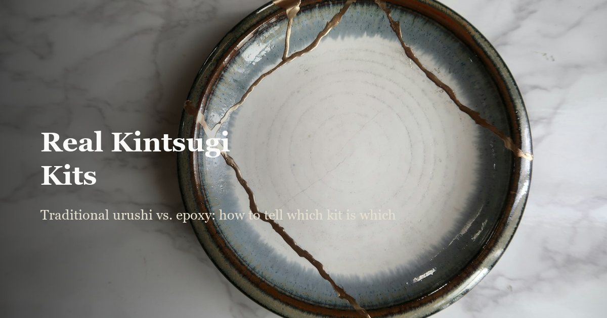 Best Real Kintsugi Kits: Urushi vs. Epoxy (2026)