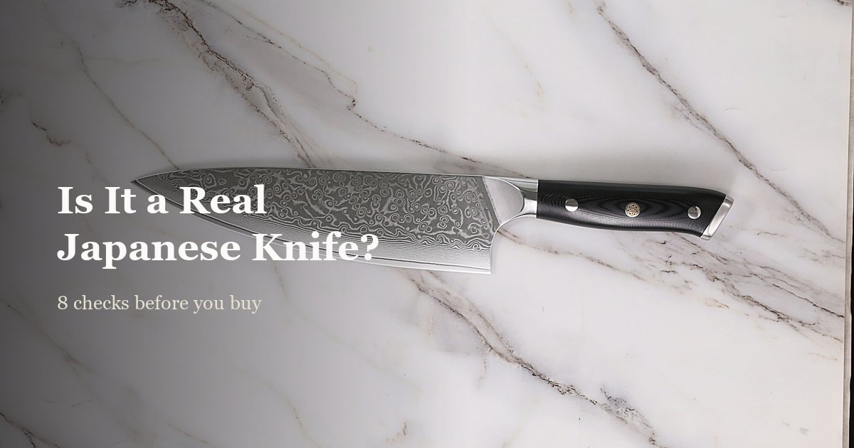How to Tell If a Japanese Knife Is Real: 9 Checks