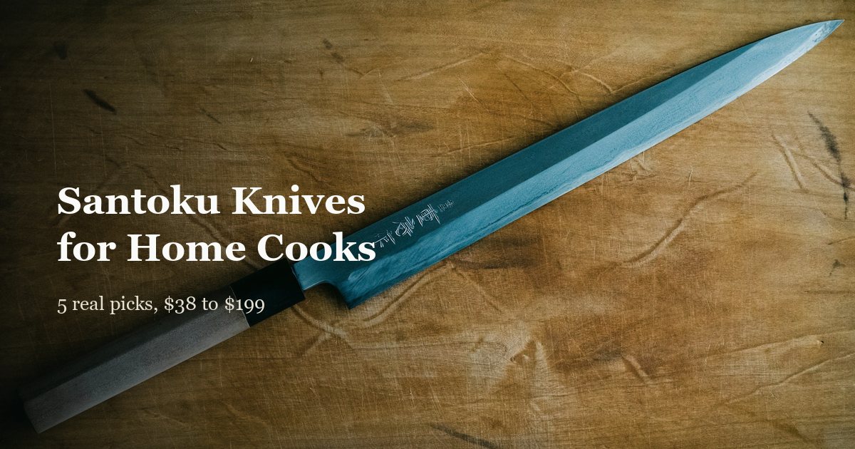Best Japanese Santoku Knives for Home Cooks: 6 Picks in 2026